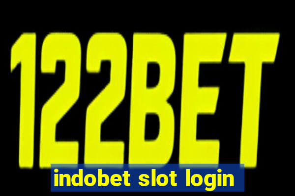 indobet slot login