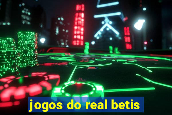 jogos do real betis