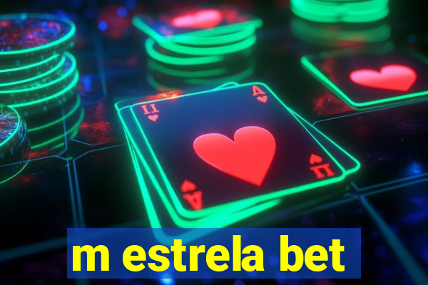 m estrela bet