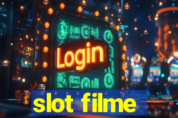 slot filme