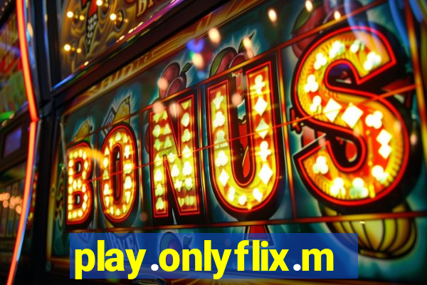 play.onlyflix.me/login