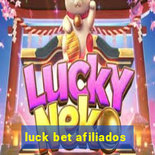 luck bet afiliados