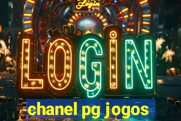 chanel pg jogos