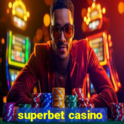 superbet casino