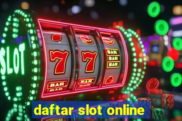 daftar slot online