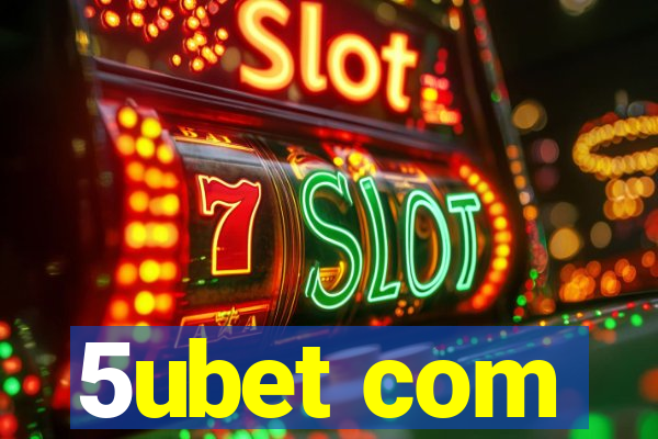 5ubet com