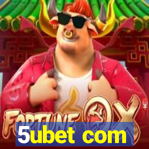 5ubet com