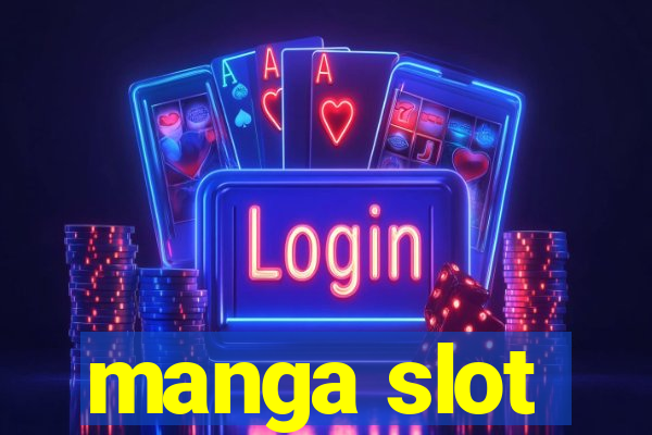 manga slot