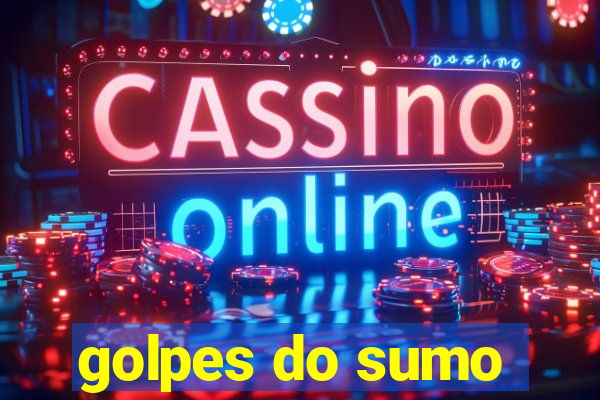 golpes do sumo