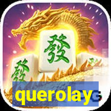 querolay