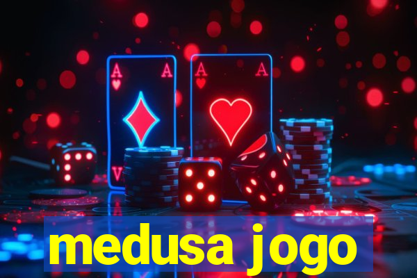 medusa jogo