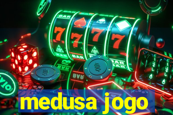 medusa jogo