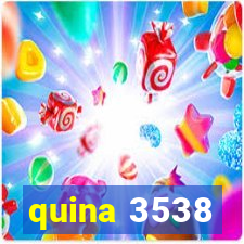 quina 3538