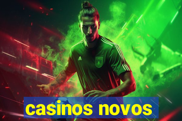 casinos novos