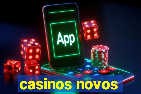 casinos novos