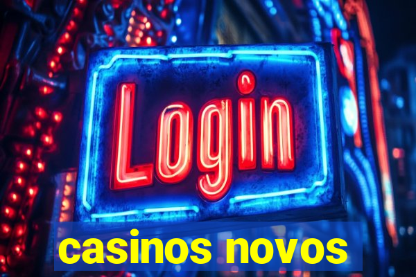 casinos novos