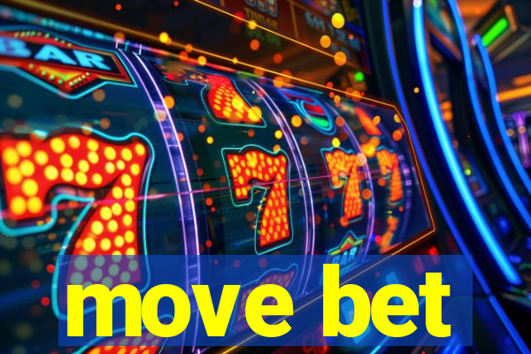 move bet