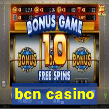 bcn casino