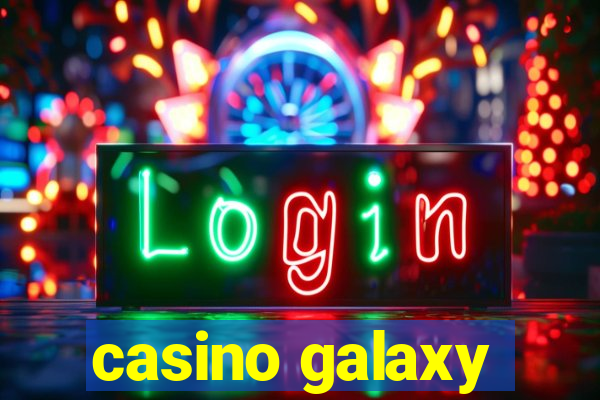 casino galaxy