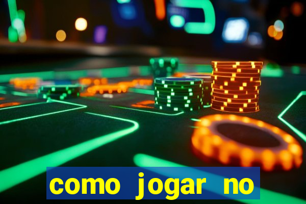 como jogar no estrela bet