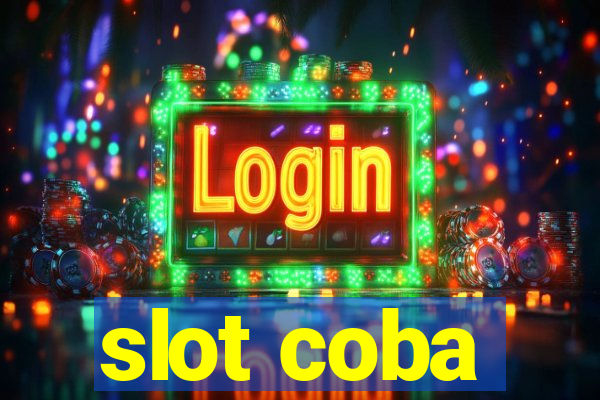 slot coba