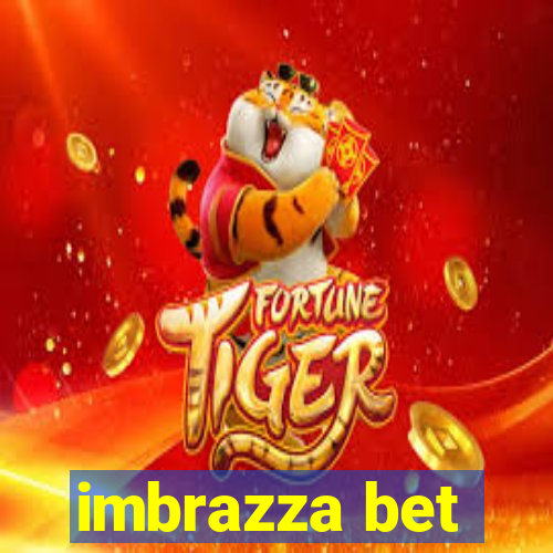 imbrazza bet