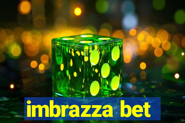 imbrazza bet