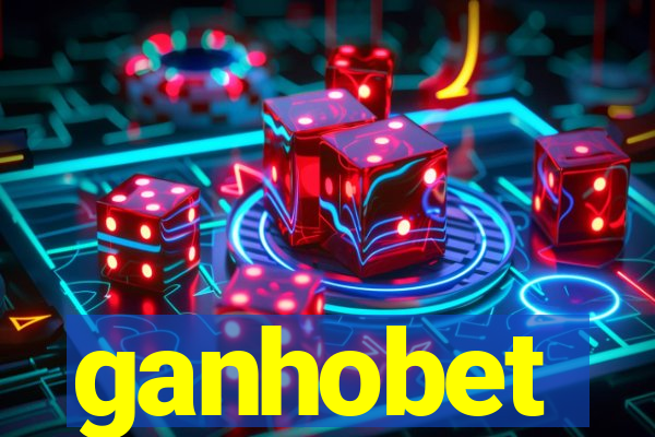 ganhobet