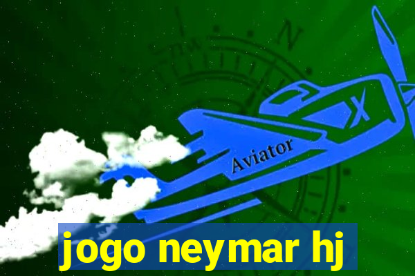 jogo neymar hj