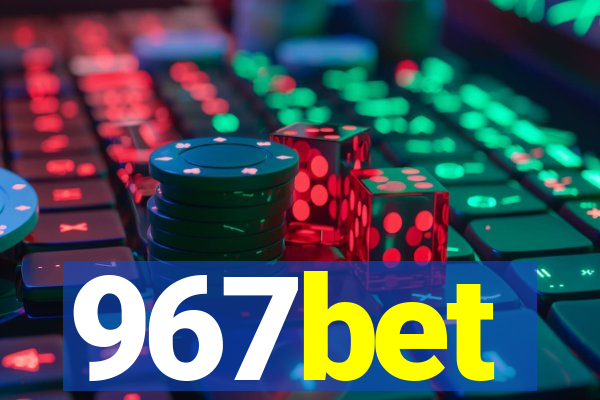 967bet