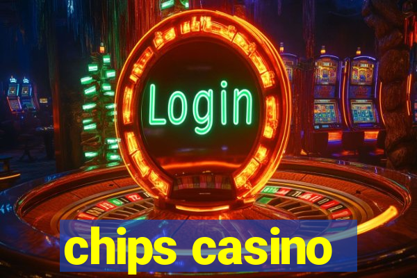 chips casino