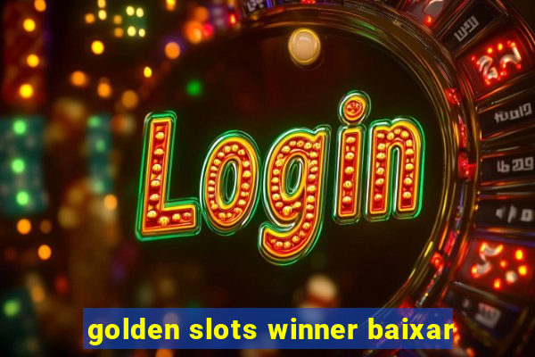 golden slots winner baixar