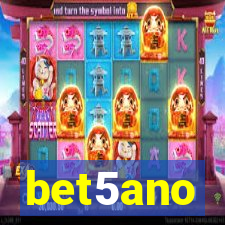 bet5ano