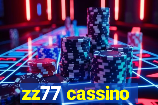 zz77 cassino