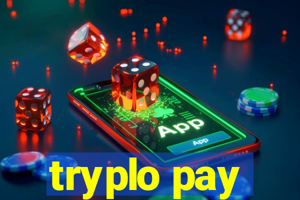 tryplo pay