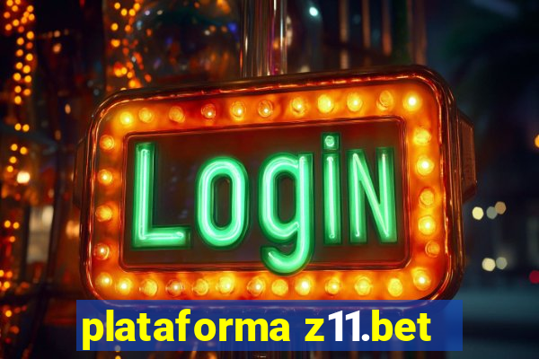 plataforma z11.bet