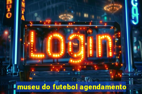 museu do futebol agendamento