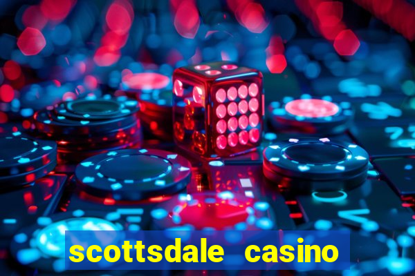 scottsdale casino talking stick