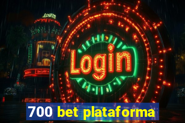 700 bet plataforma