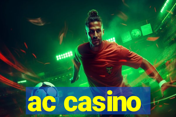 ac casino