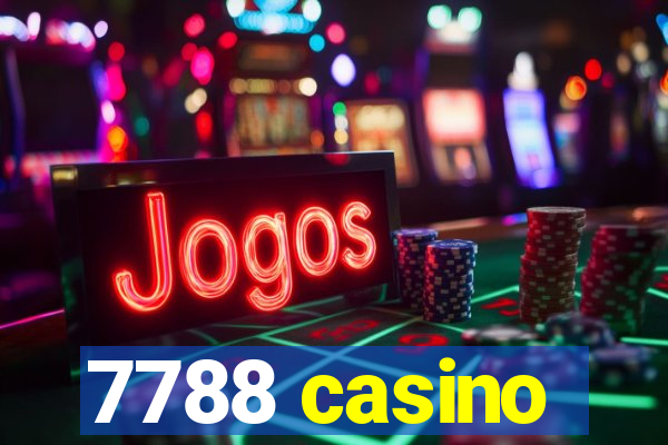 7788 casino