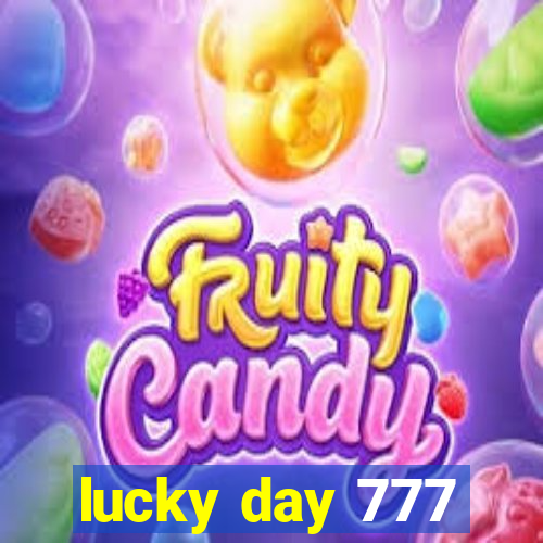 lucky day 777