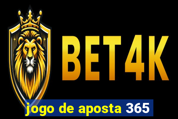 jogo de aposta 365