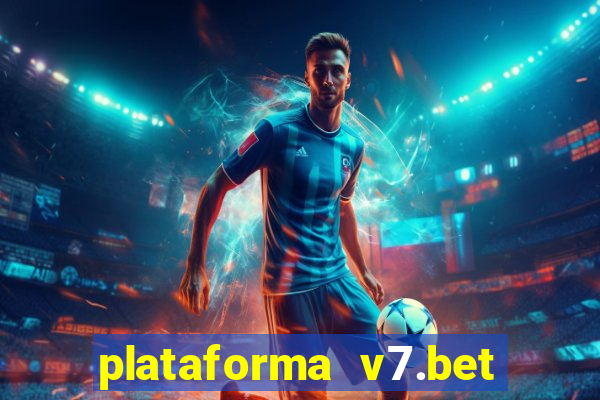 plataforma v7.bet paga mesmo