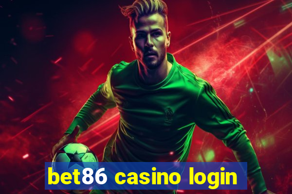 bet86 casino login