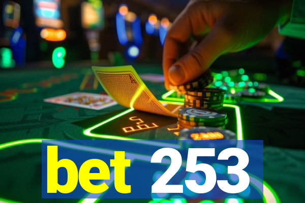 bet 253