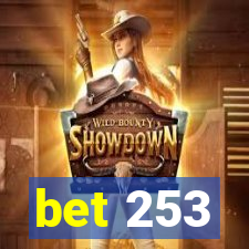 bet 253