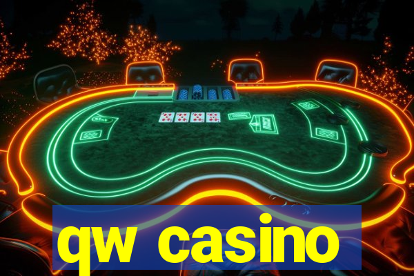 qw casino