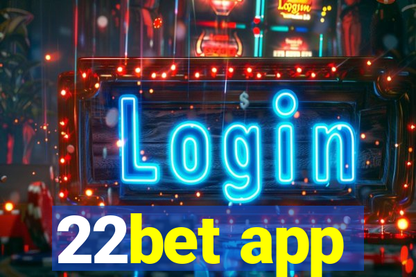 22bet app