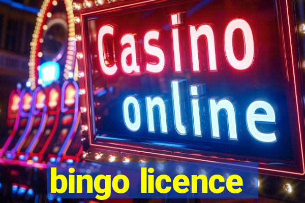 bingo licence